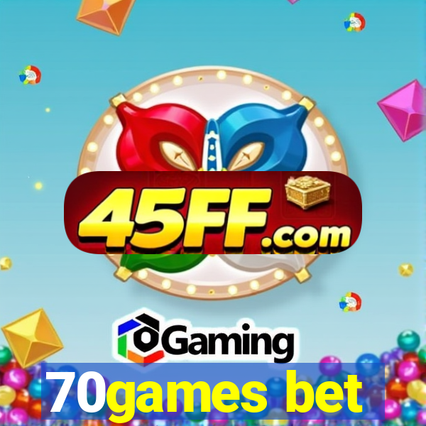 70games bet